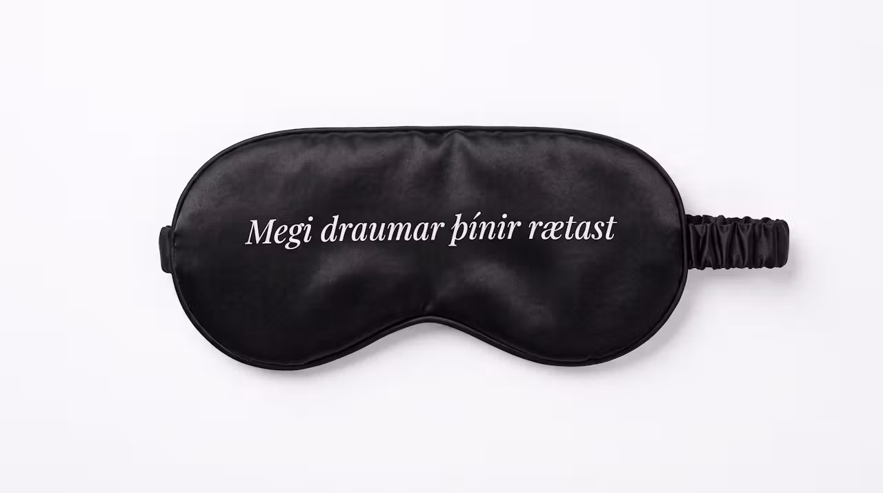 Svefngríma “Megi draumar þínir rætast”
